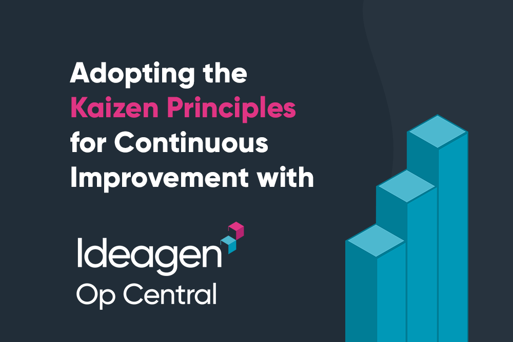 Adopting the Kaizen Principles for Continuous Improvement with Ideagen ...